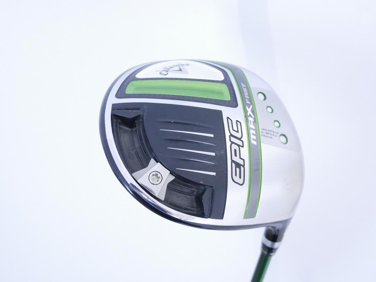 Driver : Callaway : **มีตำหนิ** ไดรเวอร์ Callaway EPIC MAX FAST (รุ่นปี 2021) Loft 10.5 ก้าน Fujikura Speeder Evolution Flex R