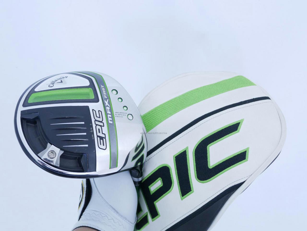 Driver : Callaway : ไดรเวอร์ Callaway EPIC MAX FAST (รุ่นปี 2021) Loft 9.5 ก้าน Fujikura Speeder Evolution Flex S