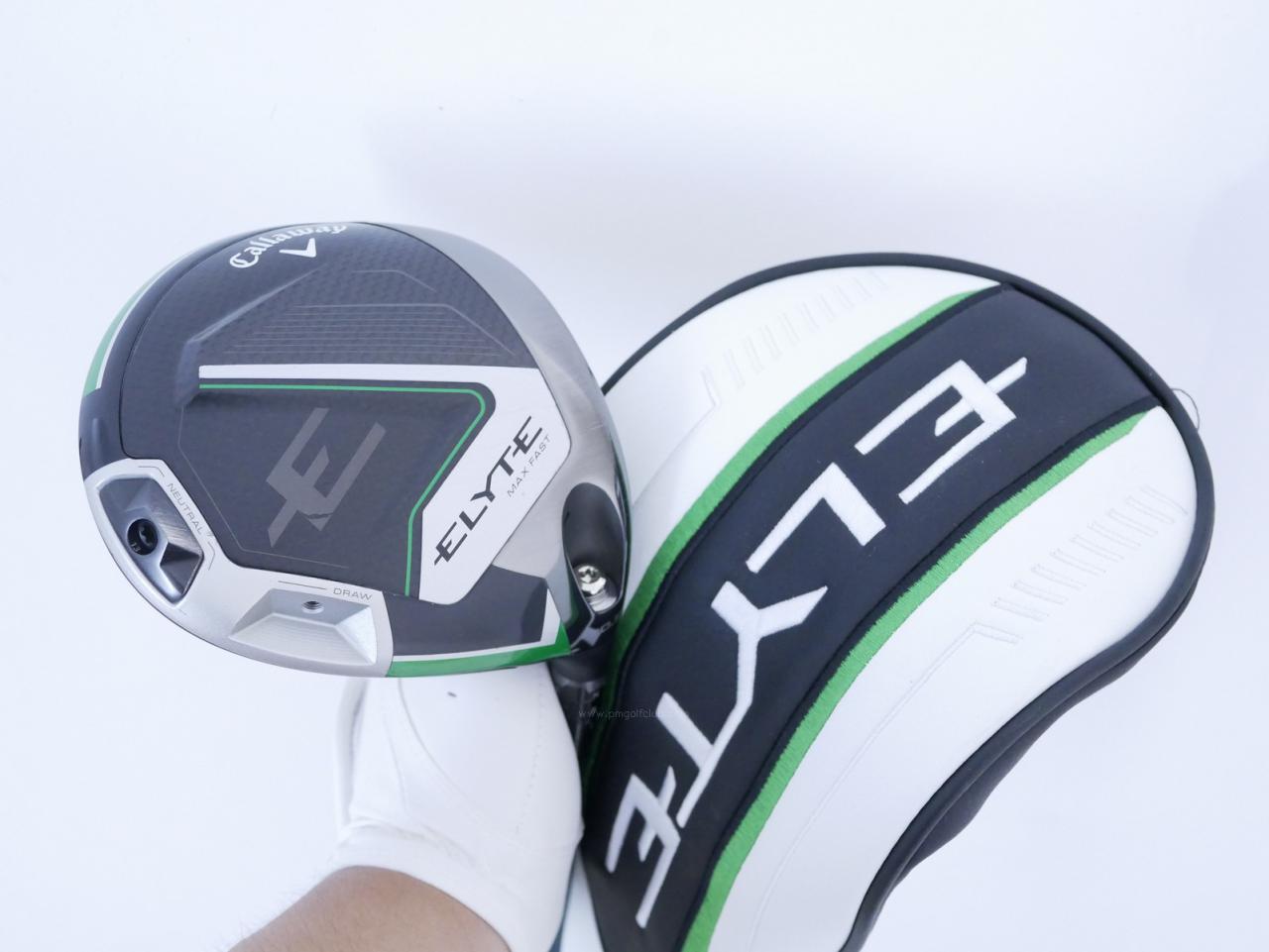 Driver : Callaway : ไดรเวอร์ Callaway ELYTE Max Fast (ออกปี 2025 Japan Spec.) Loft 10.5 (ปรับได้) ก้าน UST Mamiya LIN-Q 40 Flex S
