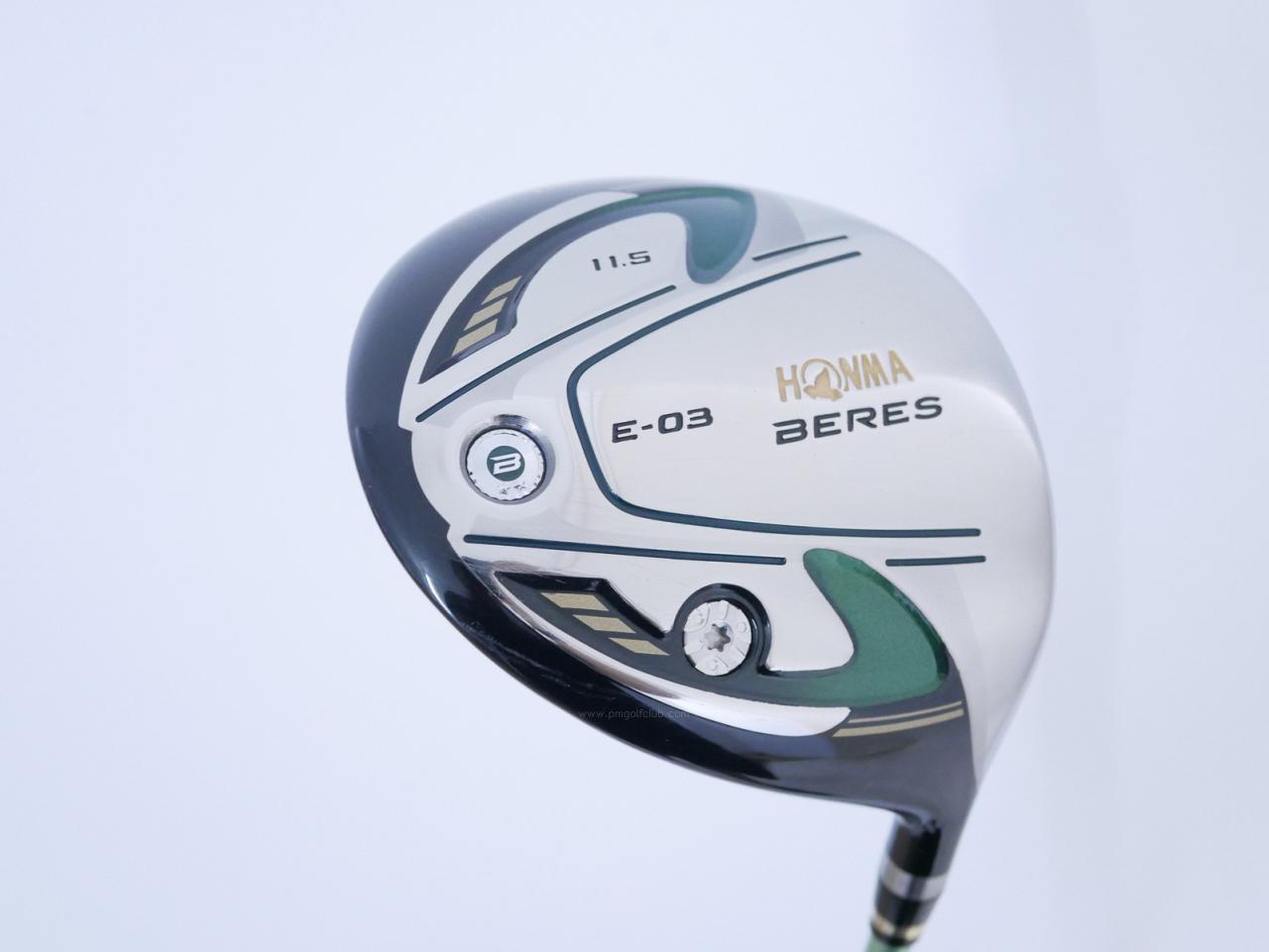 Driver : Honma : Honma Beres E-03 (รุ่นปี 2015 เหมาะกับซีเนียร์) Loft 11.5 ก้าน ARMRQ 8 (45) FLex R (2 ดาว)