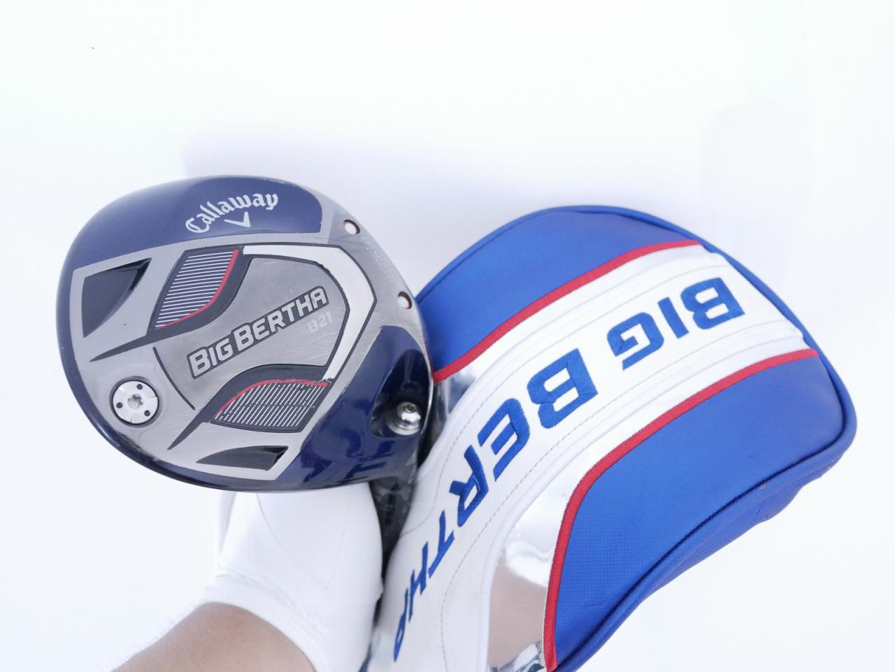 Driver : Callaway : ไดรเวอร์ Callaway Big Bertha B21 (รุ่นปี 2021 ตีไกลมากๆ) Loft 10.5 ก้าน Fujikura Speeder Evolution Flex R