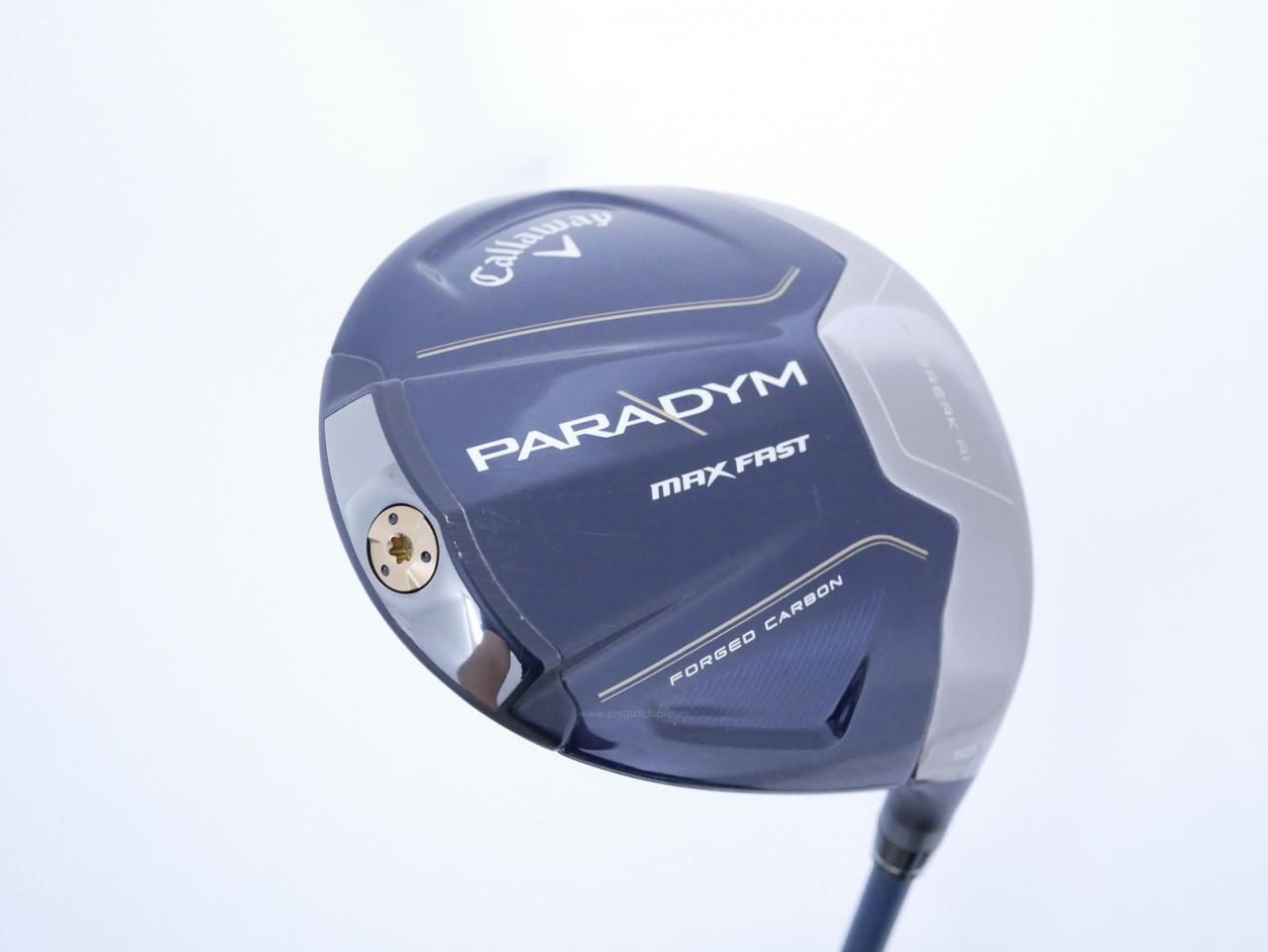 Driver : Callaway : ไดรเวอร์ Callaway Paradym Max Fast (รุ่นปี 2023 Japan Spec.) Loft 10.5 ก้าน Fujikura Speeder NX 40 Flex R