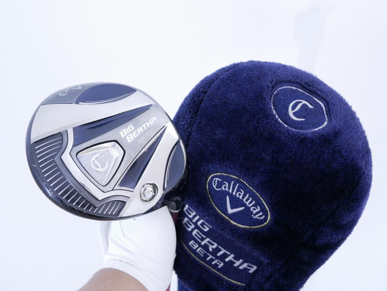 Driver : Callaway : ไดรเวอร์ Callaway Big Bertha BETA (460cc. Japan Spec) Loft 10.5 ก้าน Fujikura Speeder 569 Evolution III Flex S