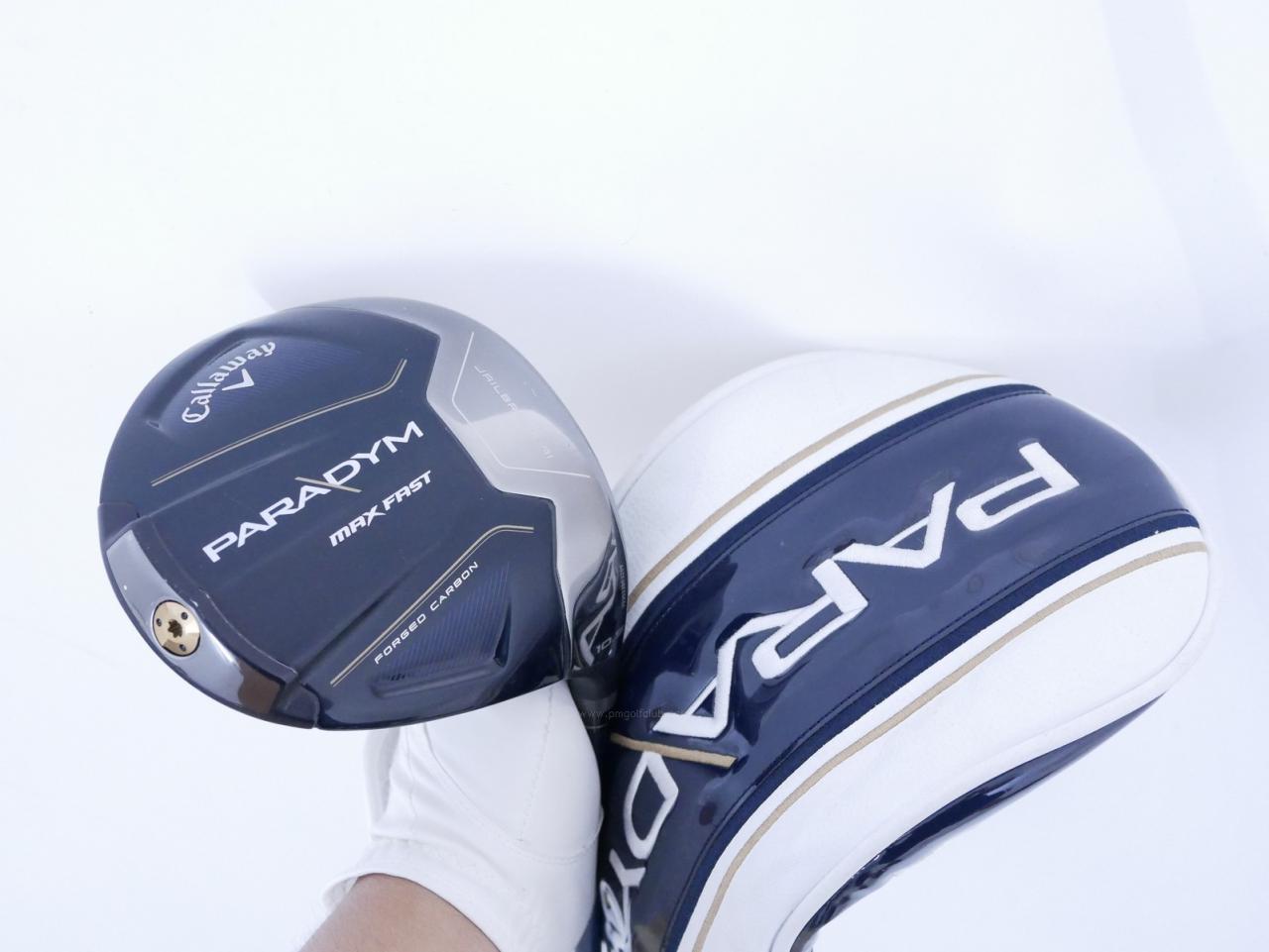 Driver : Callaway : ไดรเวอร์ Callaway Paradym Max Fast (รุ่นปี 2023 Japan Spec.) Loft 10.5 ก้าน Fujikura Speeder NX 40 Flex R