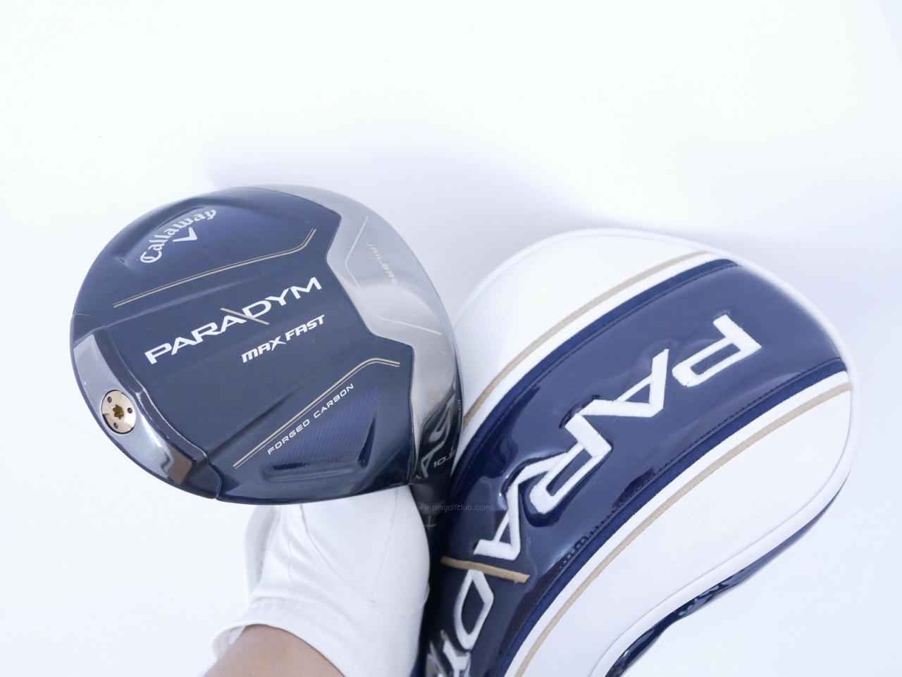 Driver : Callaway : ไดรเวอร์ Callaway Paradym Max Fast (รุ่นปี 2023 Japan Spec.) Loft 10.5 ก้าน Fujikura Speeder NX 40 Flex SR