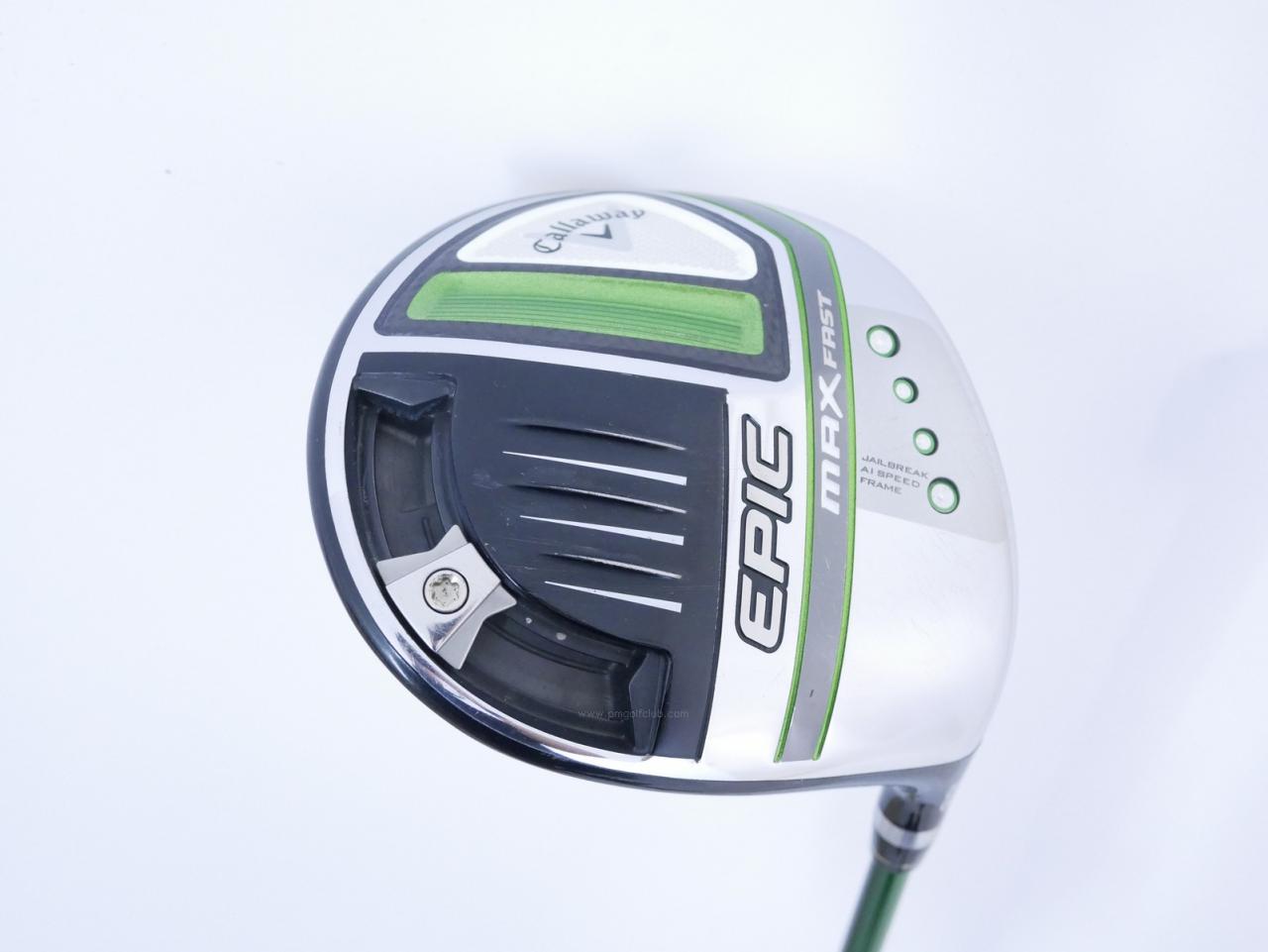Driver : Callaway : ไดรเวอร์ Callaway EPIC MAX FAST (รุ่นปี 2021) Loft 10.5 ก้าน Fujikura Speeder Evolution Flex SR