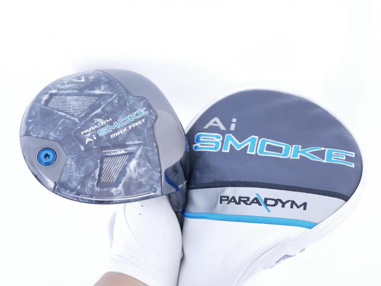 Driver : Callaway : ไดรเวอร์ Callaway Paradym Ai SMOKE MAX FAST (รุ่นปี 2024 Japan Spec.) Loft 9.5 ก้าน Mitsubishi TENSEI 40 Flex S