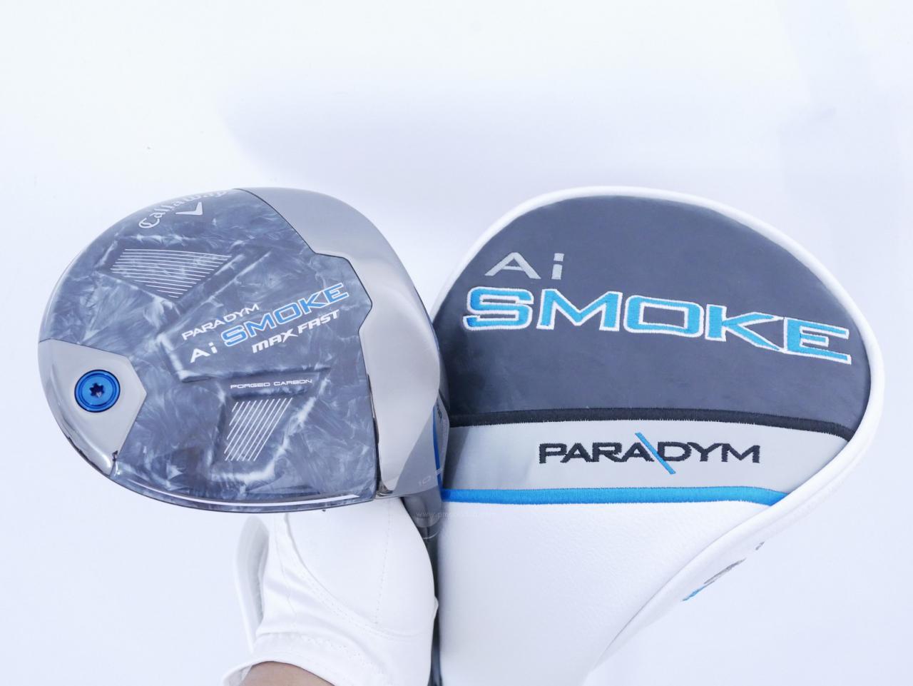 Driver : Callaway : ไดรเวอร์ Callaway Paradym Ai SMOKE MAX FAST (รุ่นปี 2024 Japan Spec.) Loft 10.5 ก้าน Mitsubishi TENSEI 40 Flex S