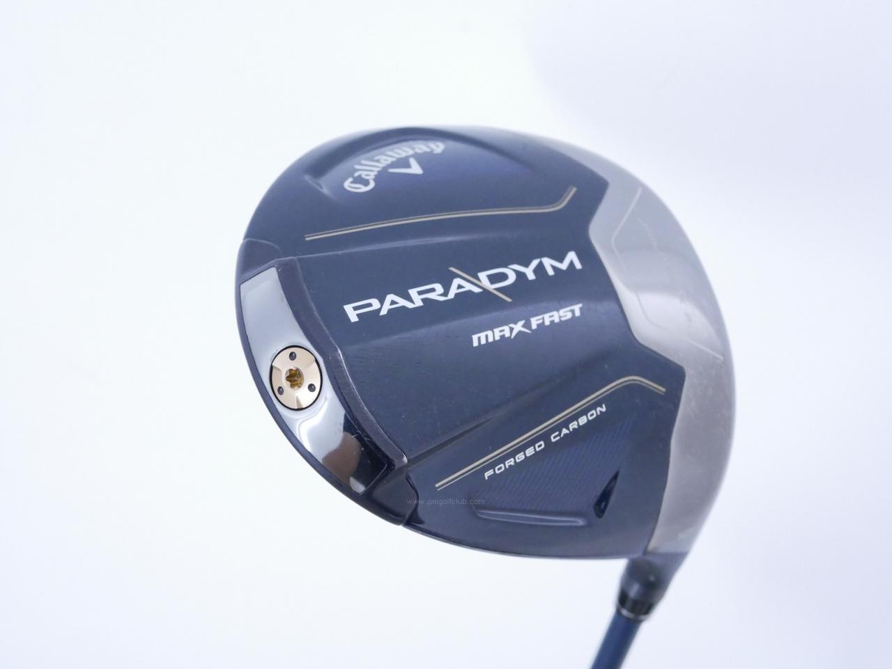 Driver : Callaway : ไดรเวอร์ Callaway Paradym Max Fast (รุ่นปี 2023 Japan Spec.) Loft 10.5 ก้าน Fujikura Speeder NX 40 Flex R