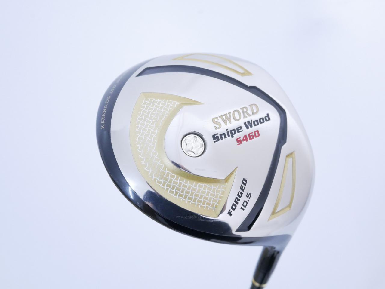Driver : Katana : Katana Sword Snipe Wood S460 (460cc.) Loft 10.5 ก้าน Sword Tour AD Flex S