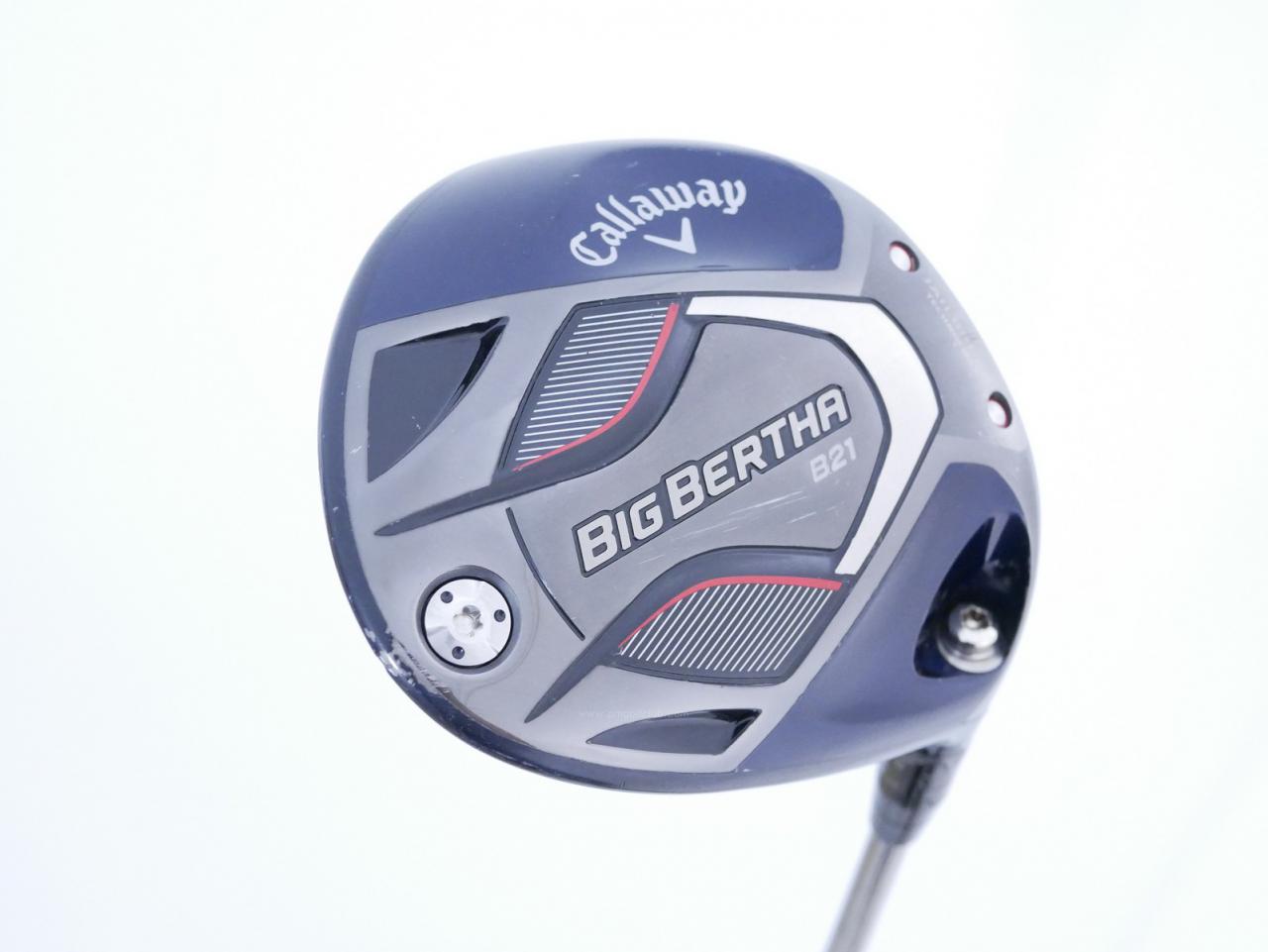 Driver : Callaway : ไดรเวอร์ Callaway Big Bertha B21 (รุ่นปี 2021 ตีไกลมากๆ) Loft 12.5 ก้าน RCH 55 Flex R
