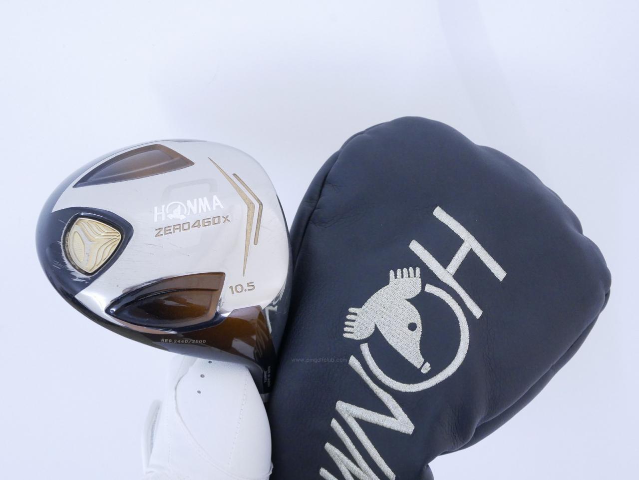 Driver : Honma : ไดรเวอร์ Honma ZERO 460x Limited (หน้าเด้งเกินกฏ รุ่นพิเศษ มีเพียง 2500 อันทั่วโลก) Loft 10.5 ก้าน ARMRQ X 47 Flex R (2 ดาว)