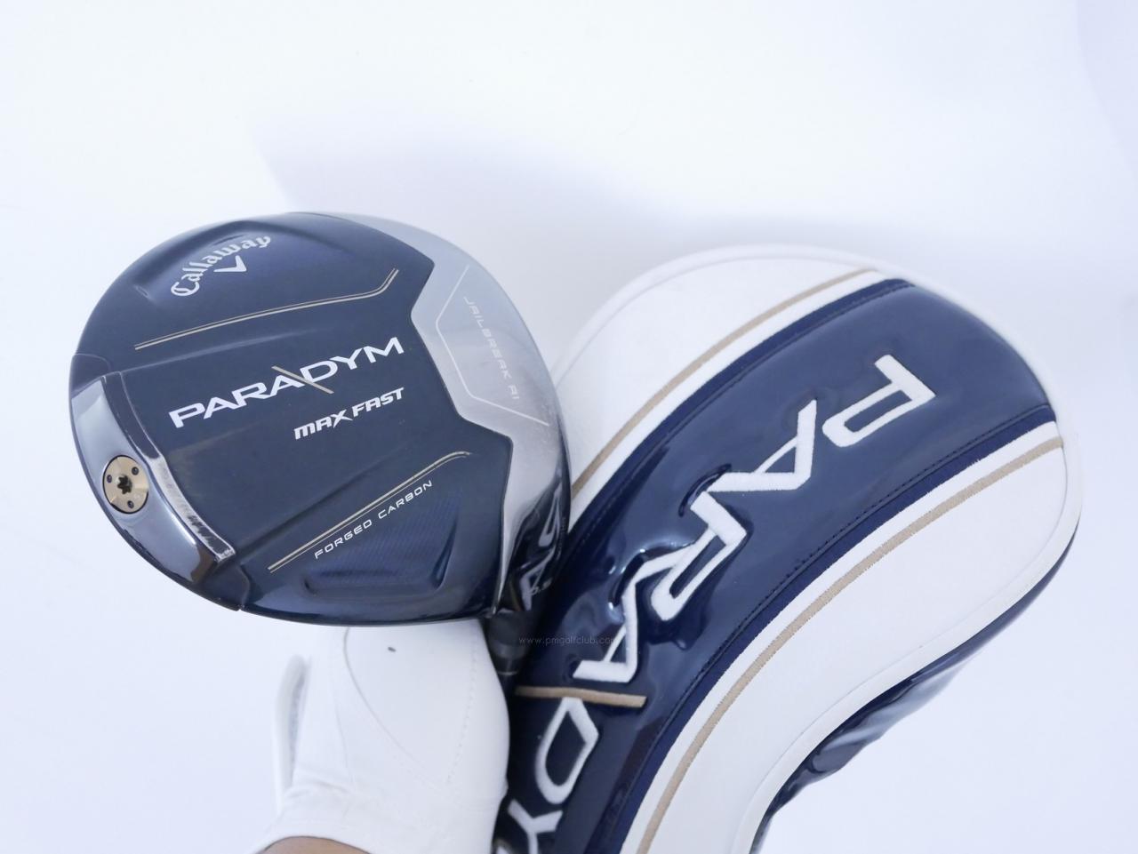 Driver : Callaway : ไดรเวอร์ Callaway Paradym Max Fast (รุ่นปี 2023 Japan Spec.) Loft 10.5 ก้าน Fujikura Speeder NX 40 Flex S