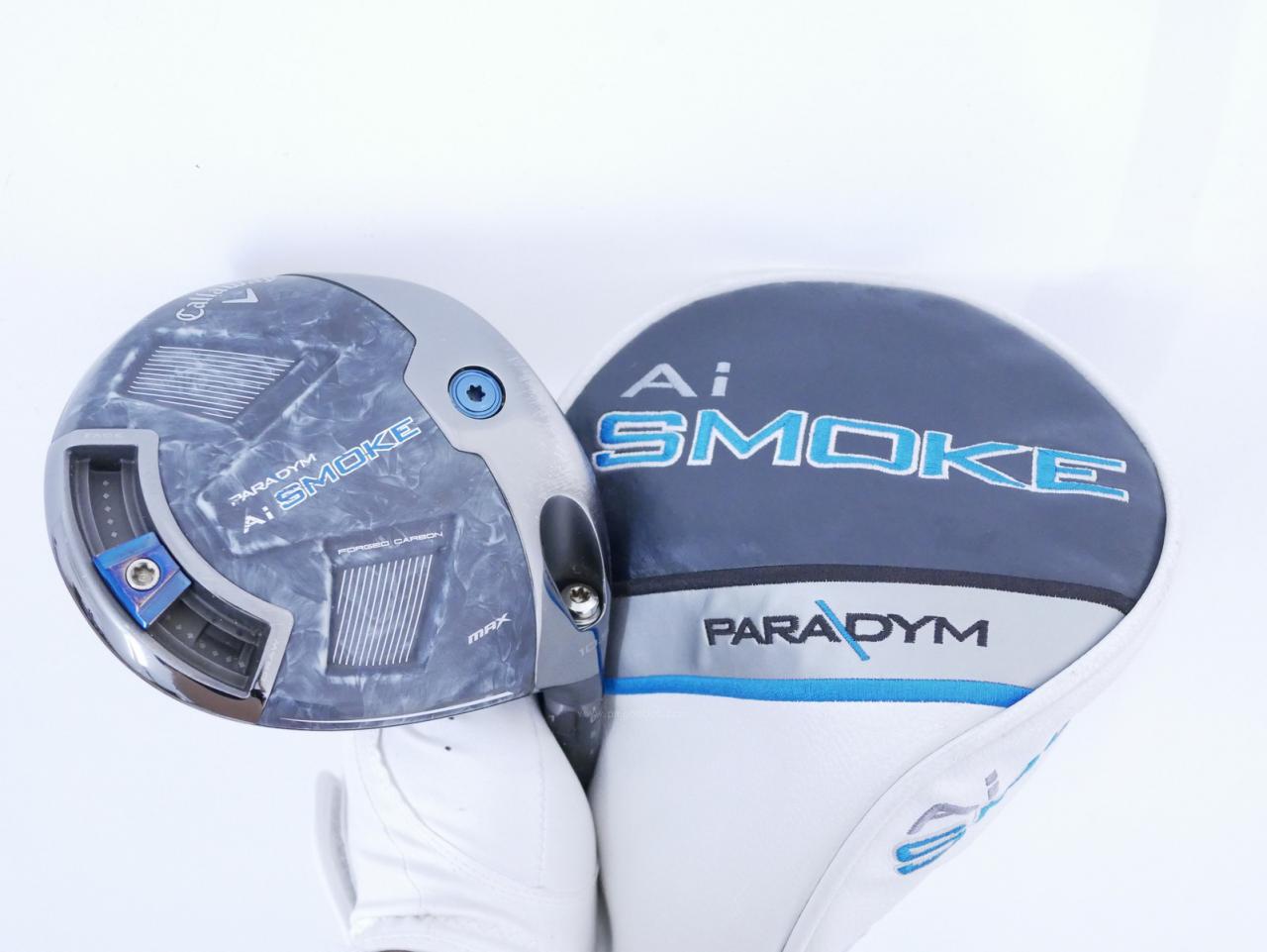 Driver : Callaway : ไดรเวอร์ Callaway Paradym Ai SMOKE MAX (รุ่นปี 2024 Japan Spec.) Loft 10.5 (ปรับได้) ก้าน Tour AD VR-6 Flex S