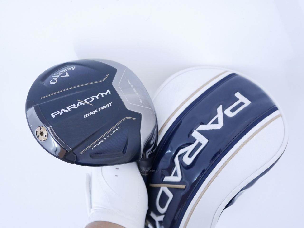 Driver : Callaway : ไดรเวอร์ Callaway Paradym Max Fast (รุ่นปี 2023 Japan Spec.) Loft 10.5 ก้าน Fujikura Speeder NX 40 Flex SR