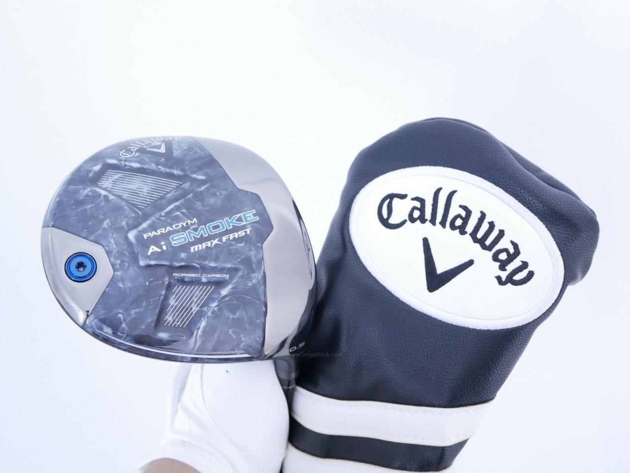 Driver : Callaway : ไดรเวอร์ Callaway Paradym Ai SMOKE MAX FAST (รุ่นปี 2024 Japan Spec.) Loft 10.5 ก้าน Mitsubishi TENSEI 40 Flex R