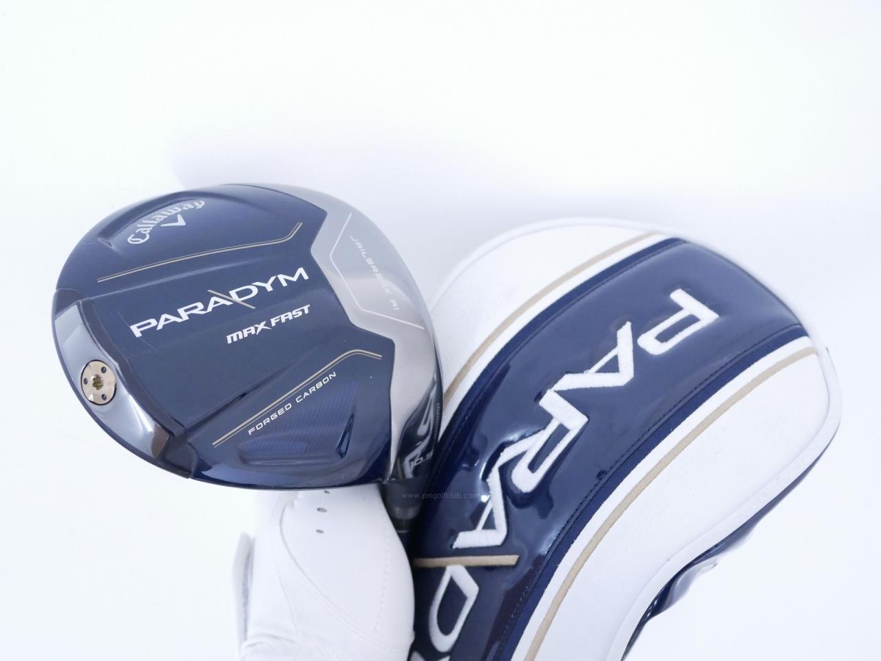 Driver : Callaway : ไดรเวอร์ Callaway Paradym Max Fast (รุ่นปี 2023 Japan Spec.) Loft 10.5 ก้าน Fujikura Speeder NX 40 Flex R