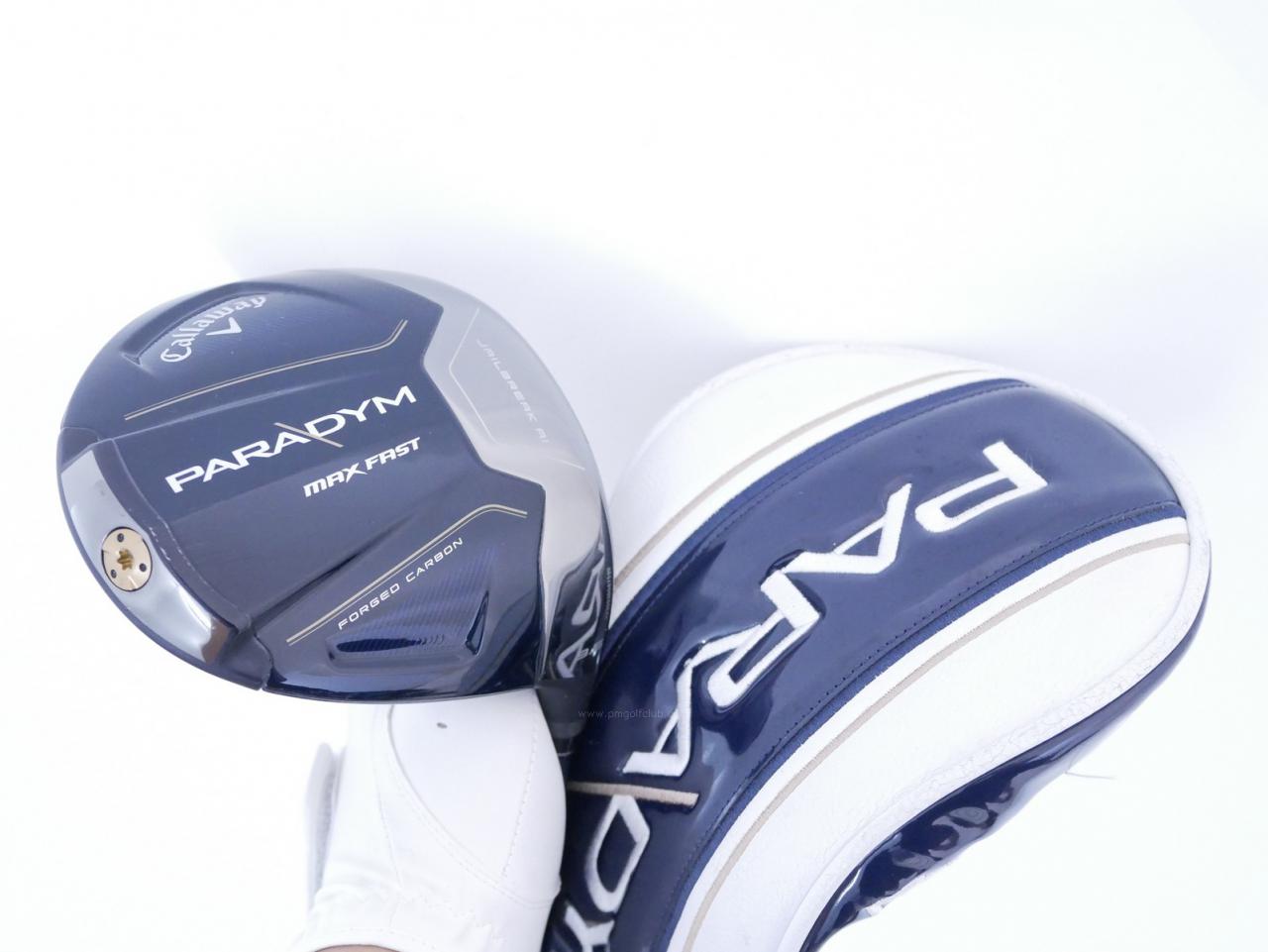 Driver : Callaway : ไดรเวอร์ Callaway Paradym Max Fast (รุ่นปี 2023 Japan Spec.) Loft 9.5 ก้าน Fujikura Speeder NX 40 Flex S