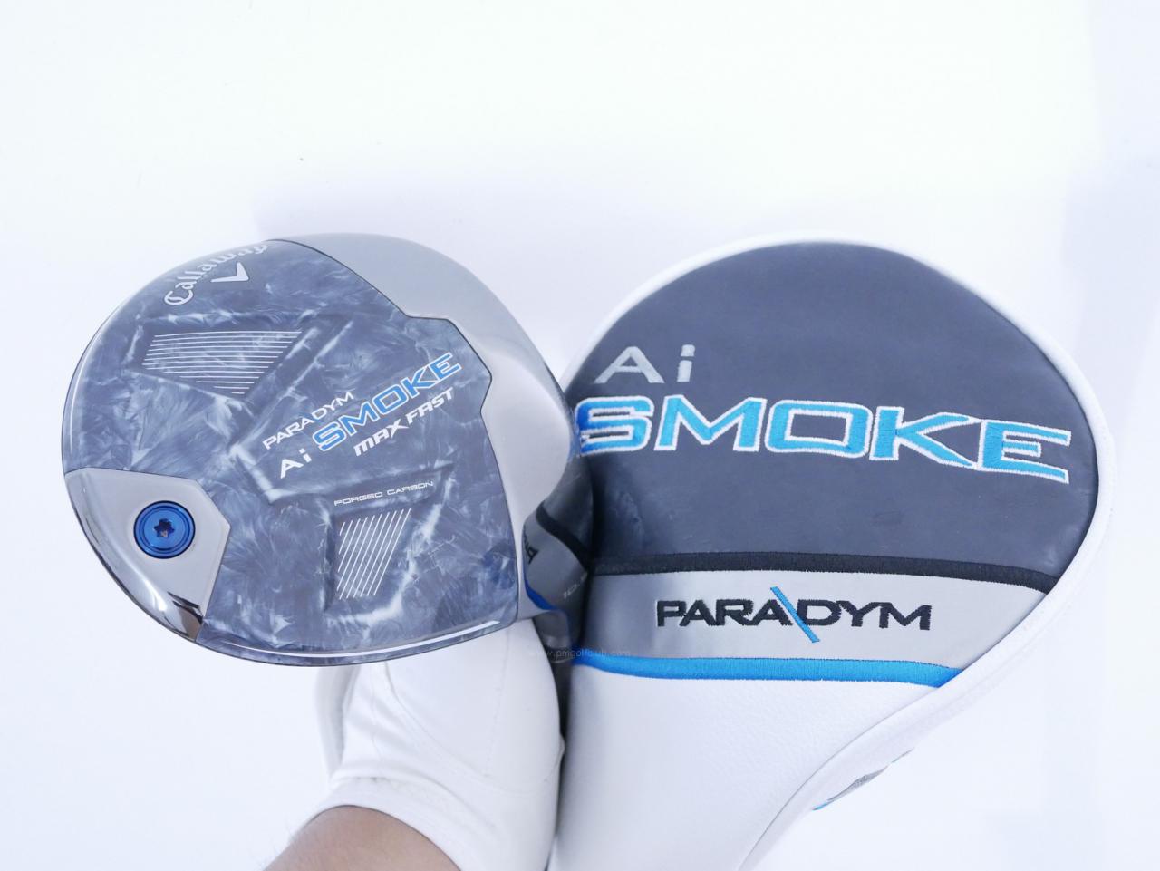 Driver : Callaway : ไดรเวอร์ Callaway Paradym Ai SMOKE MAX FAST (รุ่นปี 2024 Japan Spec.) Loft 10.5 ก้าน Mitsubishi TENSEI 40 Flex S