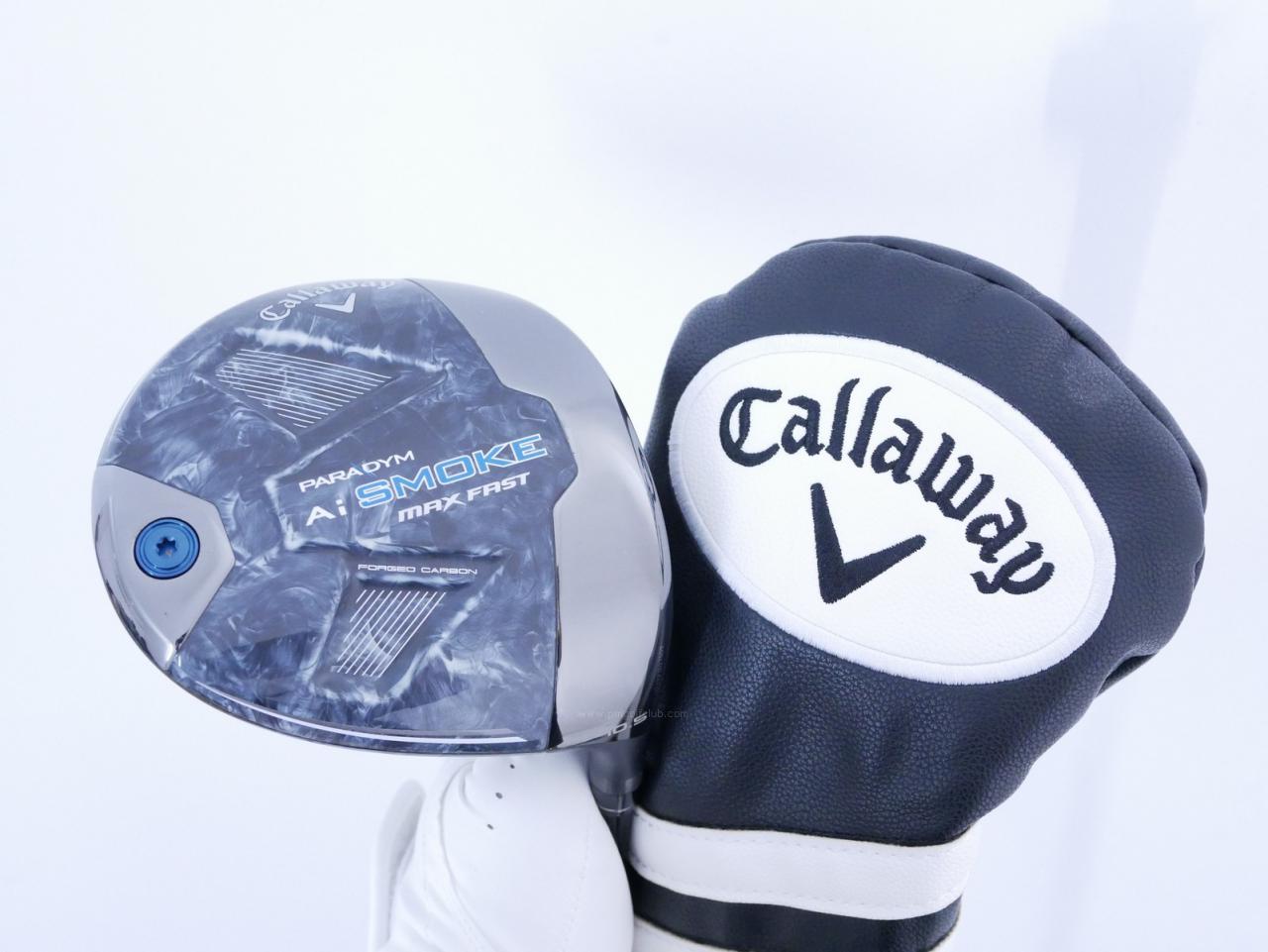 Driver : Callaway : ไดรเวอร์ Callaway Paradym Ai SMOKE MAX FAST (รุ่นปี 2024 Japan Spec.) Loft 10.5 ก้าน Mitsubishi TENSEI 40 Flex SR