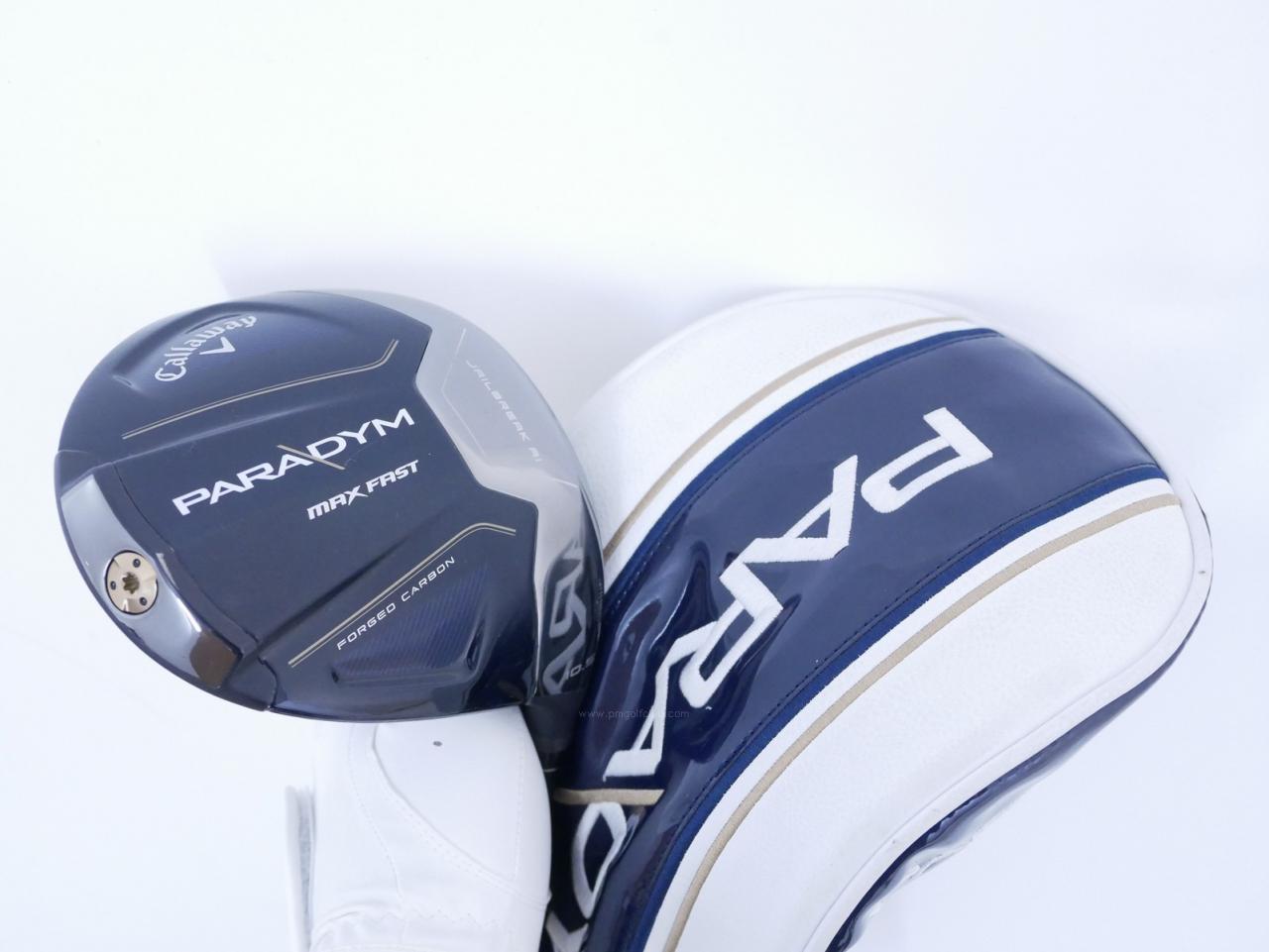 Driver : Callaway : ไดรเวอร์ Callaway Paradym Max Fast (รุ่นปี 2023 Japan Spec.) Loft 10.5 ก้าน Fujikura Speeder NX 40 Flex SR