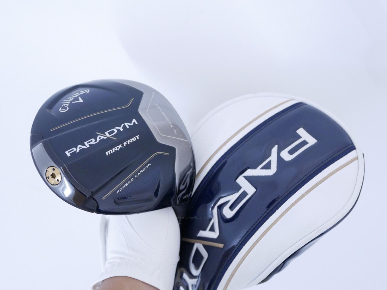 Driver : Callaway : ไดรเวอร์ Callaway Paradym Max Fast (รุ่นปี 2023 Japan Spec.) Loft 10.5 ก้าน Fujikura Speeder NX 40 Flex S