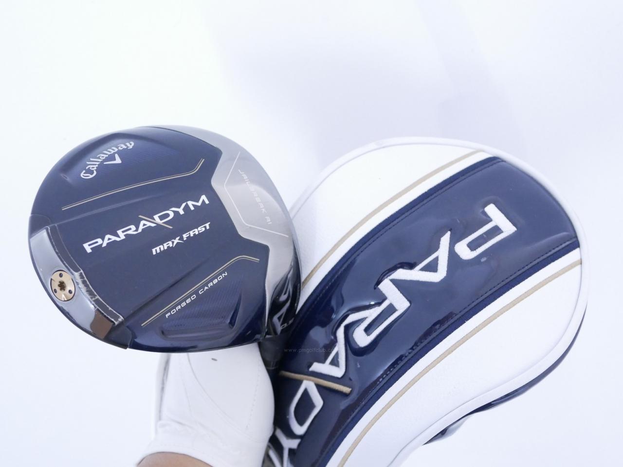 Driver : Callaway : ไดรเวอร์ Callaway Paradym Max Fast (รุ่นปี 2023 Japan Spec.) Loft 10.5 ก้าน Fujikura Speeder NX 40 Flex SR