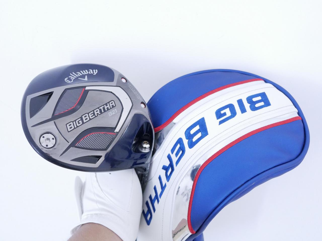 Driver : Callaway : ไดรเวอร์ Callaway Big Bertha B21 (รุ่นปี 2021 ตีไกลมากๆ) Loft 10.5 ก้าน Fujikura Speeder Evolution Flex SR