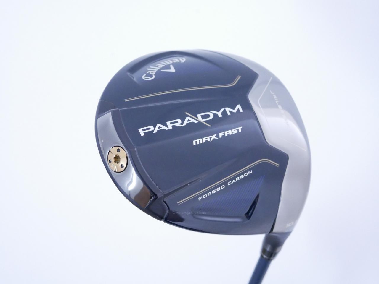 Driver : Callaway : ไดรเวอร์ Callaway Paradym Max Fast (รุ่นปี 2023 Japan Spec.) Loft 10.5 ก้าน Fujikura Speeder NX 40 Flex R