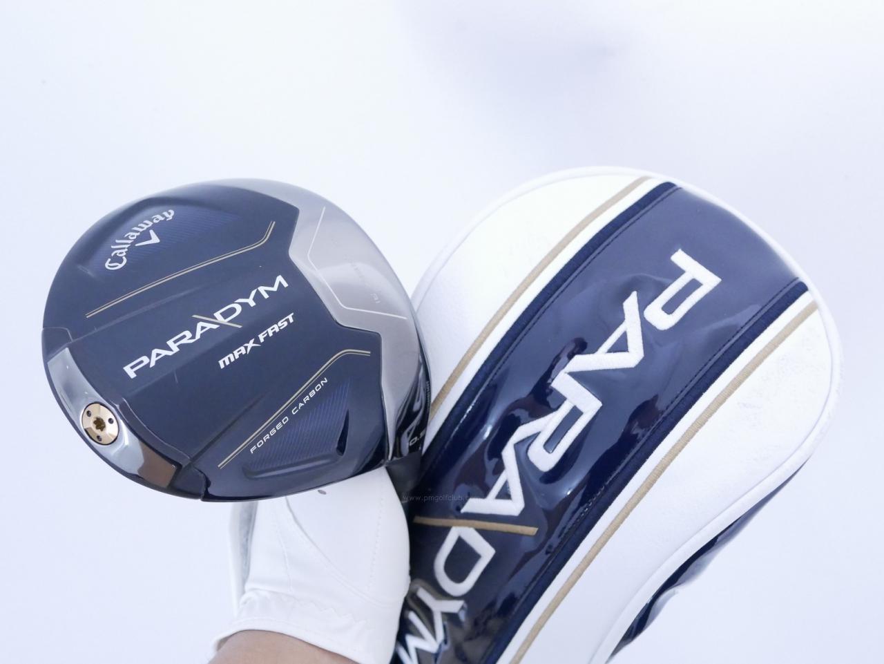 Driver : Callaway : ไดรเวอร์ Callaway Paradym Max Fast (รุ่นปี 2023 Japan Spec.) Loft 10.5 ก้าน Fujikura Speeder NX 40 Flex SR