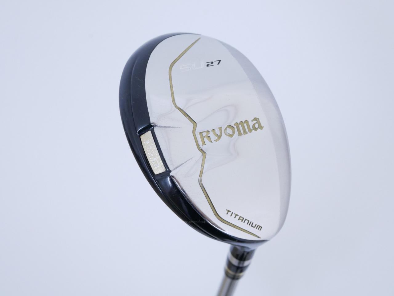 Fairway Wood : Other Brand : ไม้กระเทย Ryoma Utility (Titanium) Loft 27 ก้าน Tour AD Ryoma U Flex R2