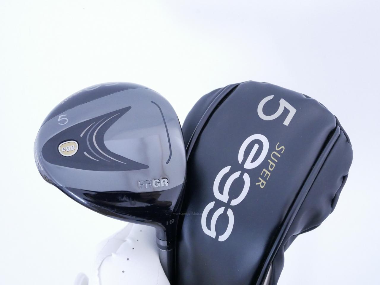 Fairway Wood : PRGR : หัวไม้ 5 PRGR Super Egg (รุ่นปี 2023 หน้าเด้งเกินกฏ COR 0.84 หายากมาก) Loft 19 ก้าน M-37 Flex R