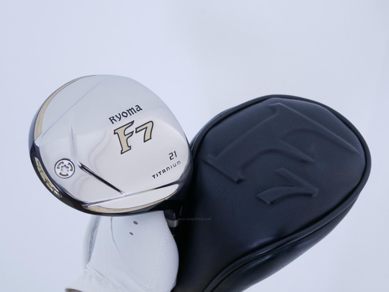 Fairway Wood : Other Brand : หัวไม้ 7 Ryoma F Titanium (ปี 2019 ไกลมากๆ) Loft 21 ก้าน Tour AD RF2 Flex SR