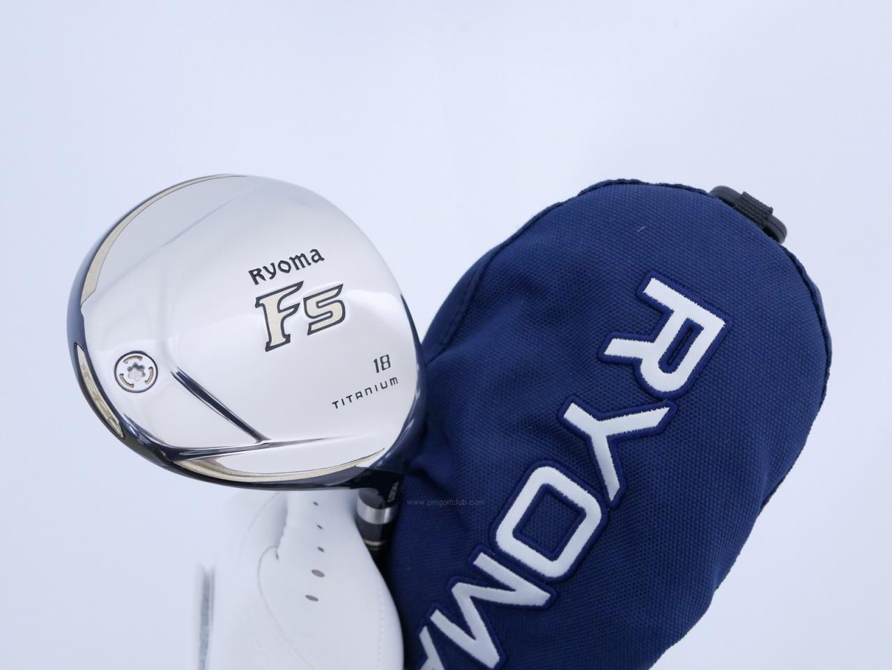 Fairway Wood : Other Brand : หัวไม้ 5 Ryoma F Titanium (รุ่นปี 2019 ไกลมากๆ) Loft 18 ก้าน Tour AD RF2 Flex R