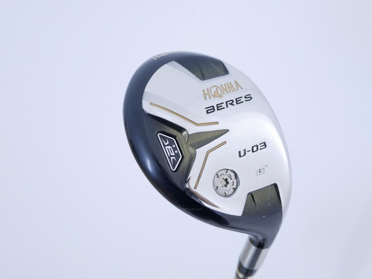 Fairway Wood : Honma : ไม้กระเทย Honma Beres U-03 (ปี 2016) Loft 19 ก้าน ARMRQ 8 (49) Flex R (2 ดาว)
