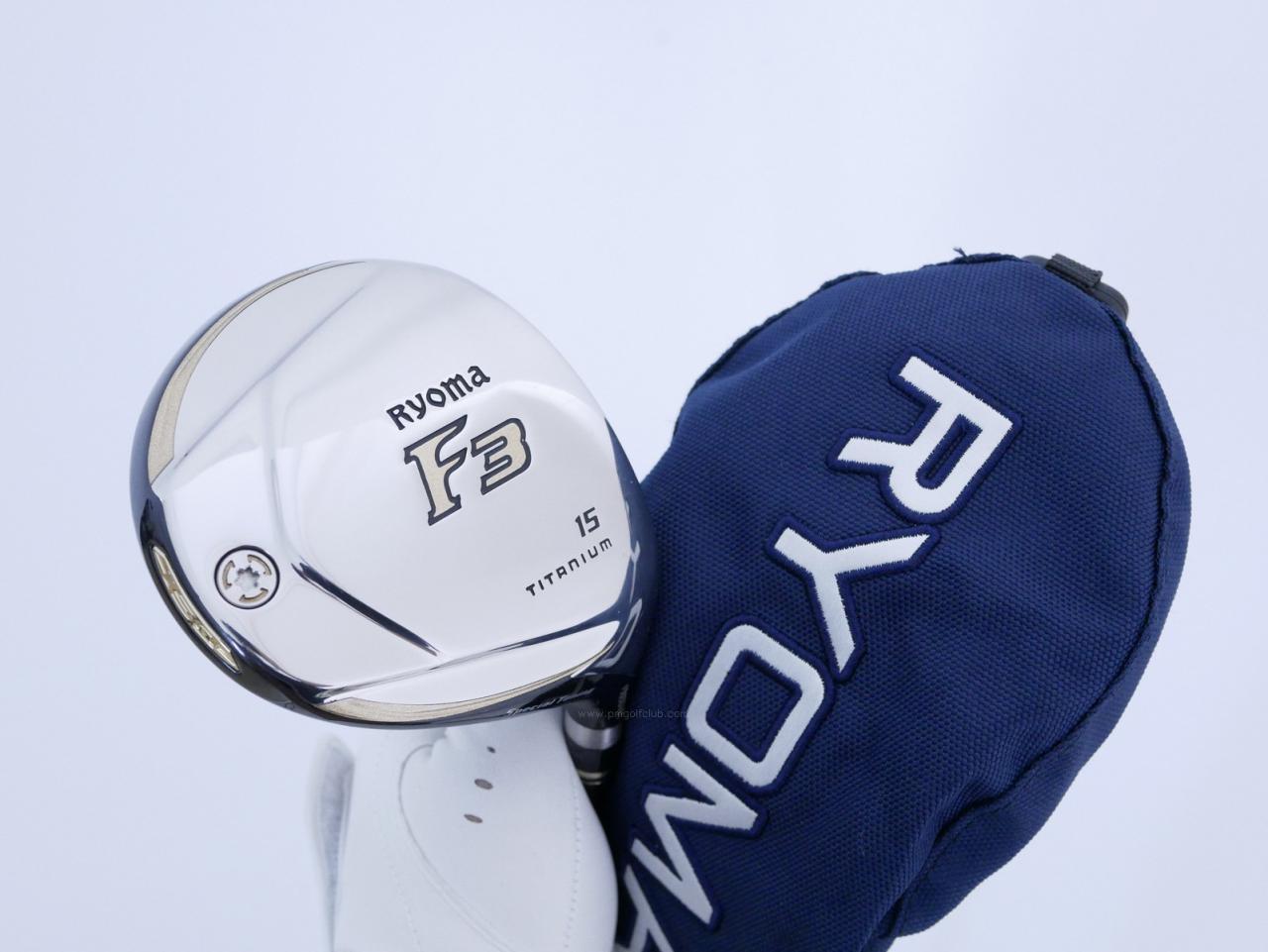 Fairway Wood : Other Brand : หัวไม้ 3 Ryoma F Titanium Special Tunning (ปี 2020 หน้าเด้งเกินกฏ ไกลมากๆ) Loft 15 ก้าน Tour AD RF2 Flex R