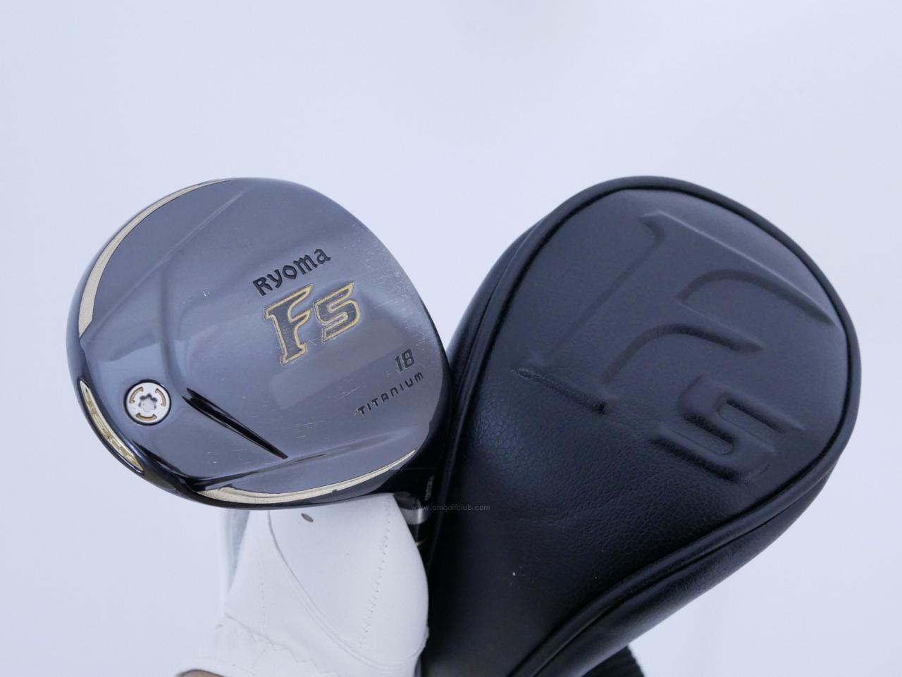 Fairway Wood : Other Brand : หัวไม้ 5 Ryoma F Titanium (ปี 2020 ไกลมากๆ) Loft 18 ก้าน Ryoma Beyond Power Flex ∞
