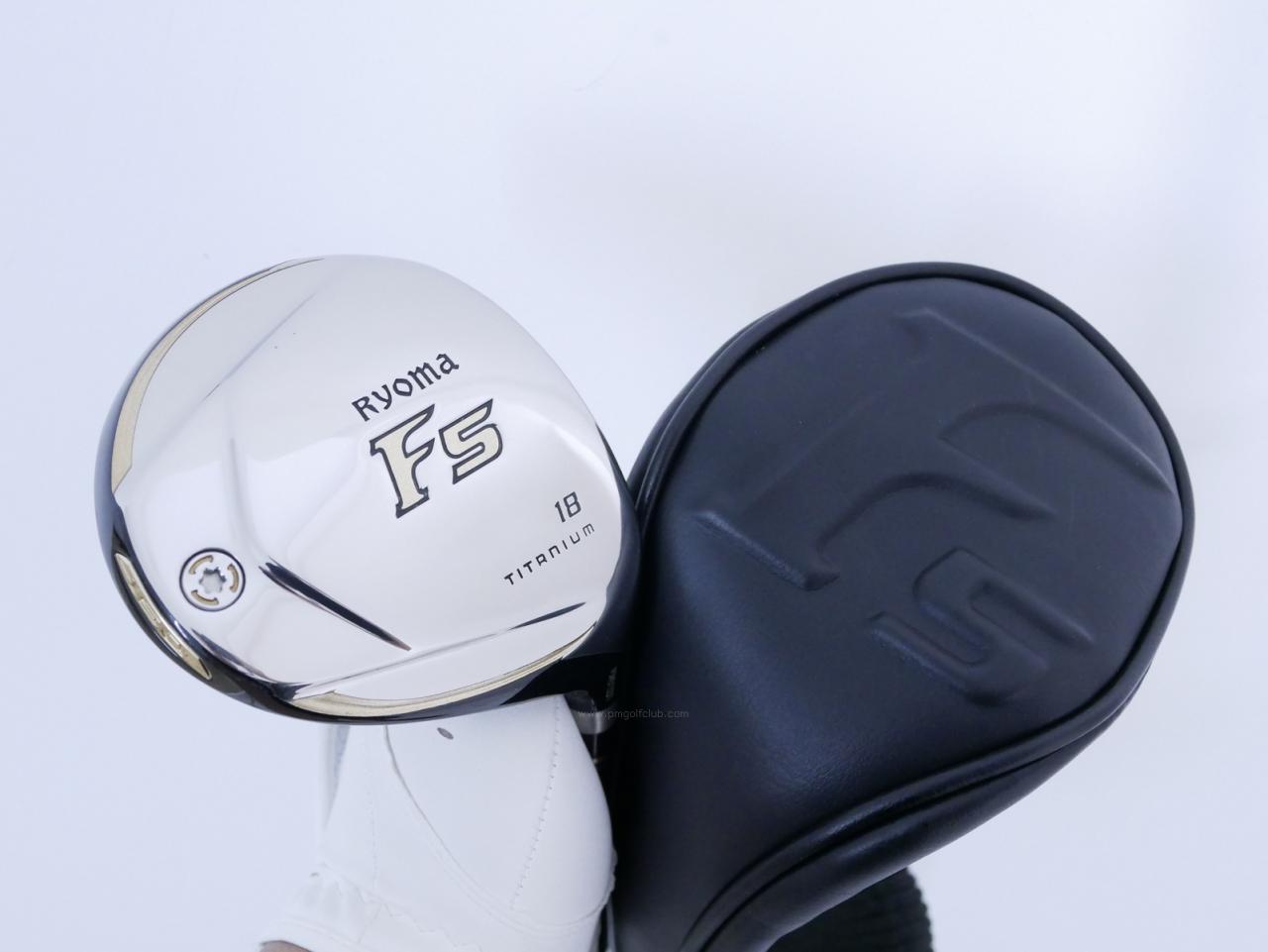 Fairway Wood : Other Brand : หัวไม้ 5 Ryoma F Titanium (รุ่นปี 2019 ไกลมากๆ) Loft 18 ก้าน Tour AD RF2 Flex R