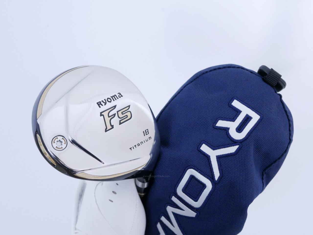 Fairway Wood : Other Brand : หัวไม้ 5 Ryoma F Titanium (รุ่นปี 2019 ไกลมากๆ) Loft 18 ก้าน Tour AD RF2 Flex SR