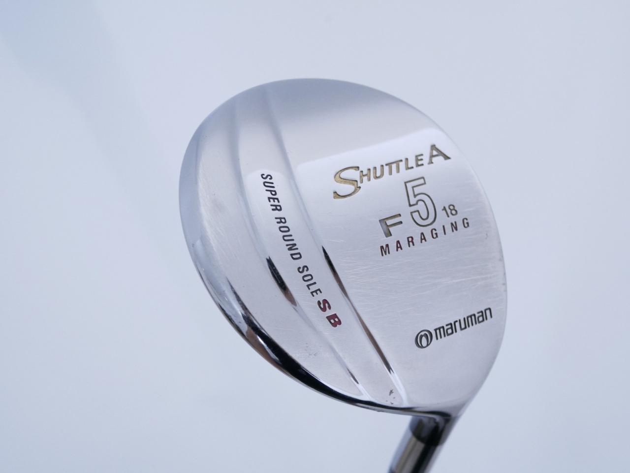 Fairway Wood : Maruman : หัวไม้ 5 Maruman Shuttle A (รุ่นยอดนิยม หน้า Maraging เสียงใส) Loft 18 Flex R