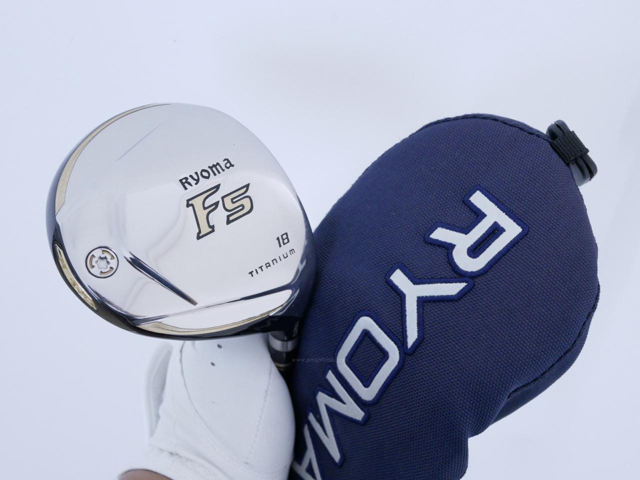 Fairway Wood : Other Brand : หัวไม้ 5 Ryoma F Titanium (รุ่นปี 2019 ไกลมากๆ) Loft 18 ก้าน Tour AD RF2 Flex SR