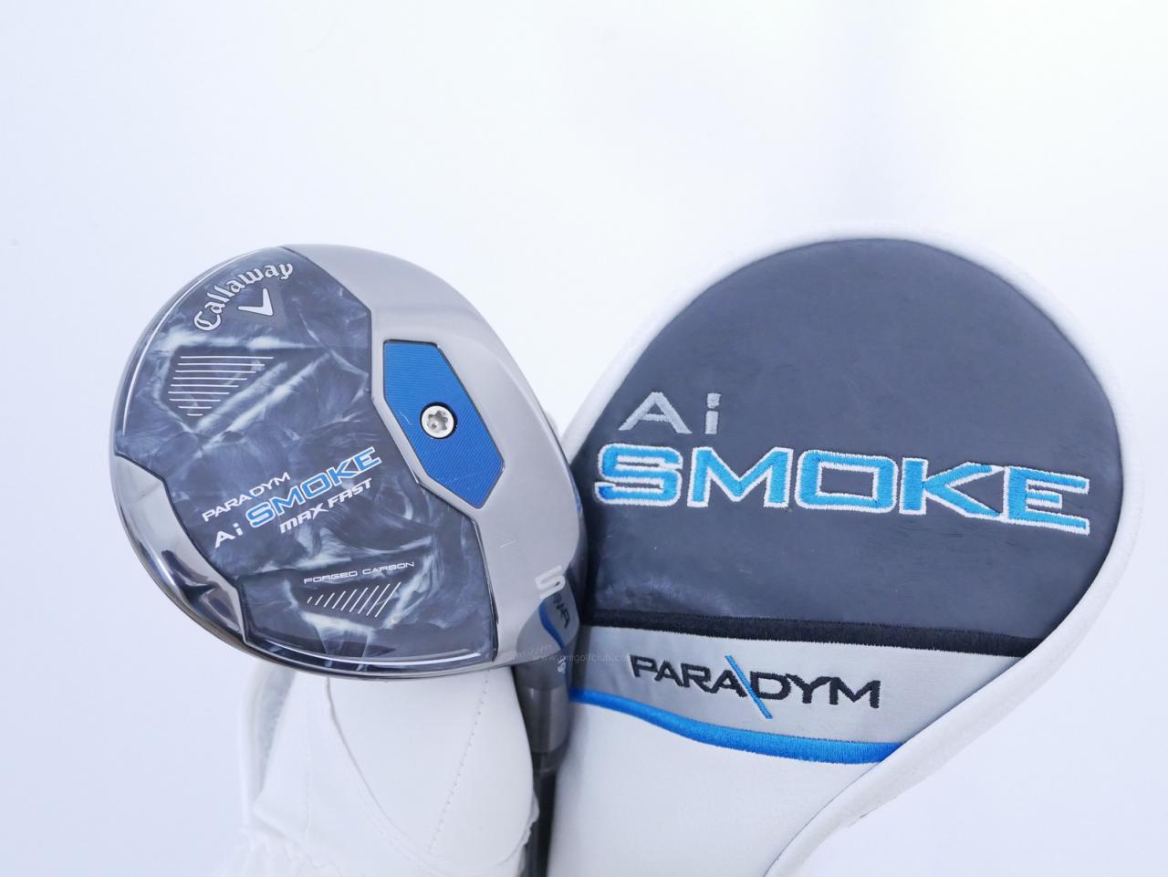 Fairway Wood : callaway : หัวไม้ 5 Callaway Paradym AI Smoke MAX FAST (ออกปี 2024 Japan Spec.) Loft 19 ก้าน Mitsubishi TENSEI 40 Flex SR