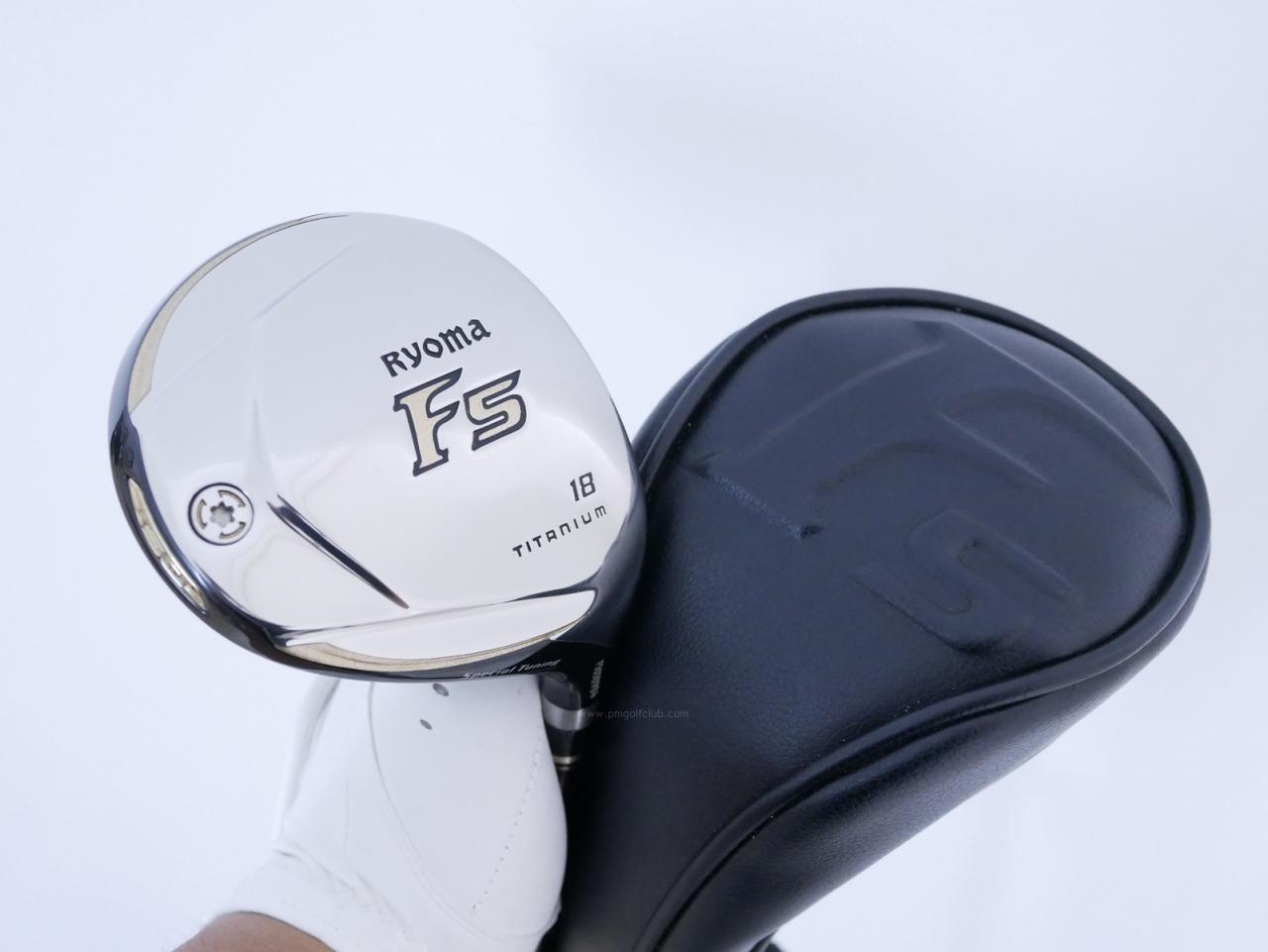 Fairway Wood : Other Brand : หัวไม้ 5 Ryoma F Titanium Special Tunning (ปี 2020 หน้าเด้งเกินกฏ ไกลมากๆ) Loft 18 ก้าน Tour AD RF2 Flex SR