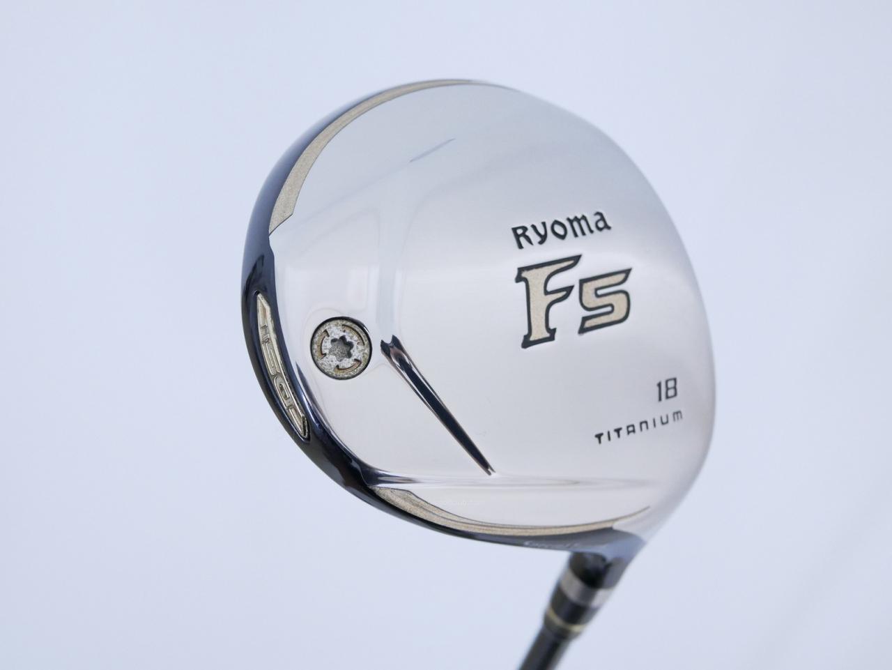 Fairway Wood : Other Brand : หัวไม้ 5 Ryoma F Titanium Special Tunning (ปี 2020 หน้าเด้งเกินกฏ ไกลมากๆ) Loft 18 ก้าน Tour AD RF2 Flex R