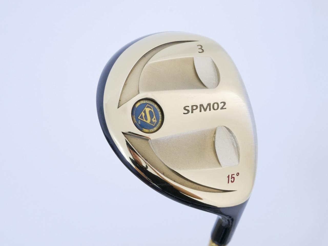 Fairway Wood : Other Brand : หัวไม้ 3 Superman SPM02-FW (หายากก) Loft 15 ก้านกราไฟต์ Flex S
