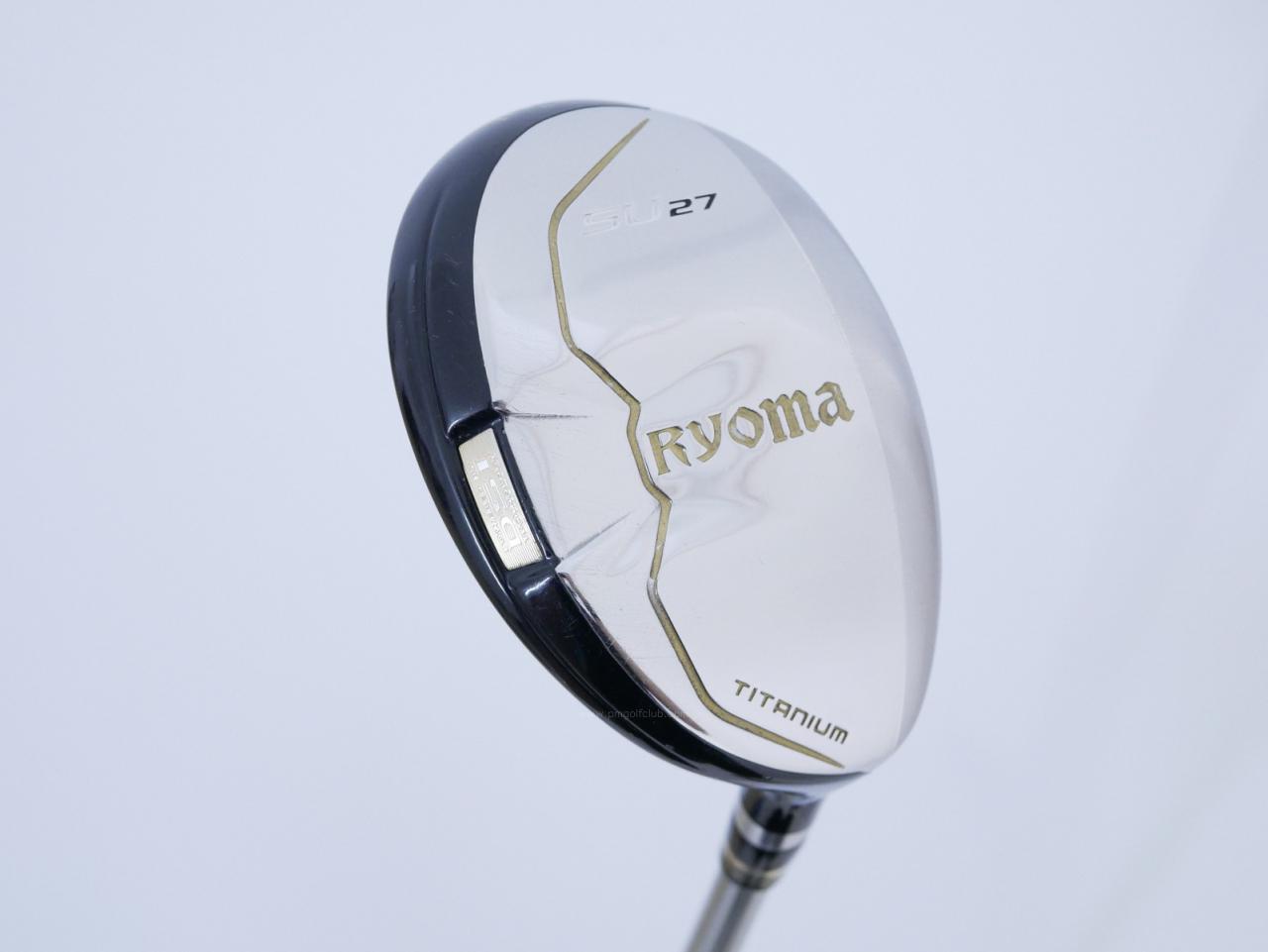 Fairway Wood : Other Brand : ไม้กระเทย Ryoma Utility (Titanium) Loft 27 ก้าน Tour AD Ryoma U Flex R2