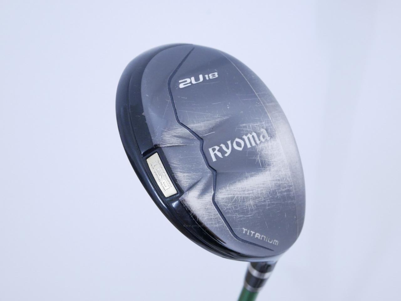 Fairway Wood : Other Brand : ไม้กระเทย Ryoma Utility (Titanium) Loft 18 สุดยอดก้าน Waccine Compo GR350 UT Flex R2