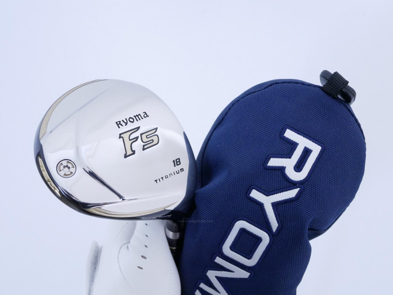 Fairway Wood : Other Brand : หัวไม้ 5 Ryoma F Titanium Special Tunning (ปี 2020 หน้าเด้งเกินกฏ ไกลมากๆ) Loft 18 ก้าน Ryoma Beyond Power Flex ∞