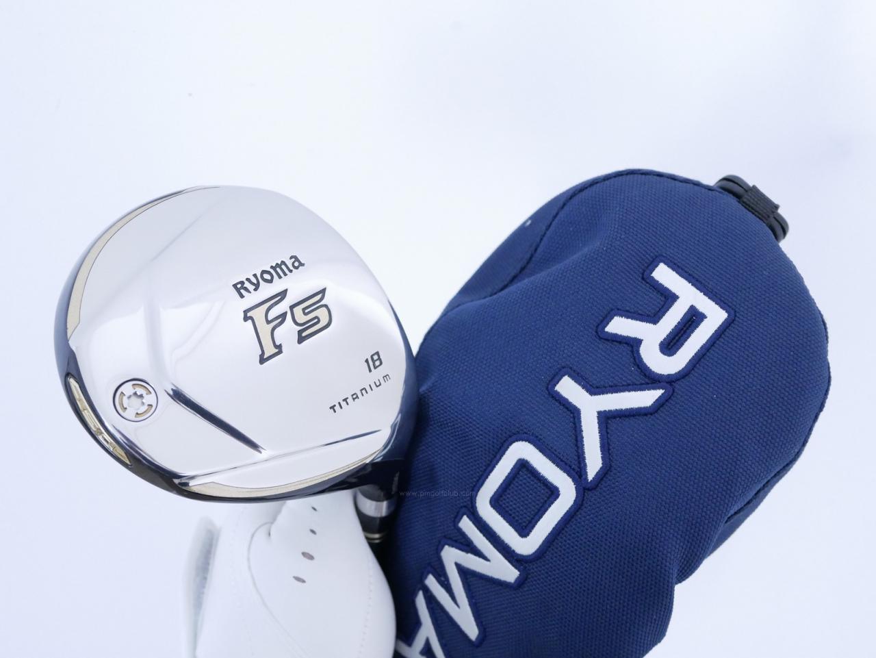 Fairway Wood : Other Brand : หัวไม้ 5 Ryoma F Titanium (รุ่นปี 2019 ไกลมากๆ) Loft 18 ก้าน Tour AD RF2 Flex SR
