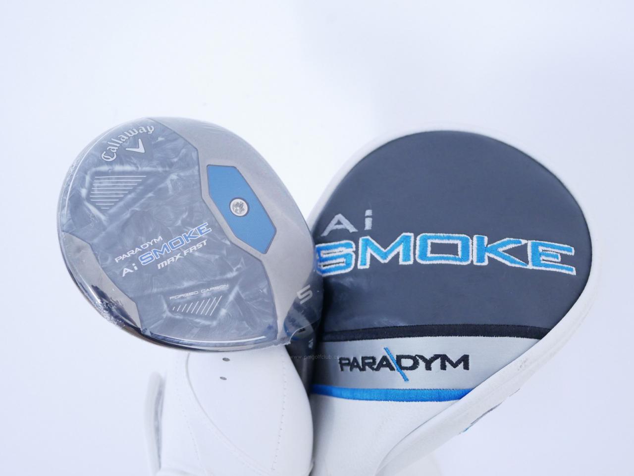 Fairway Wood : callaway : **ของใหม่ ยังไม่แกะพลาสติก** หัวไม้ 5 Callaway Paradym AI Smoke MAX FAST (ออกปี 2024 Japan Spec.) Loft 19 ก้าน Mitsubishi TENSEI 40 Flex S
